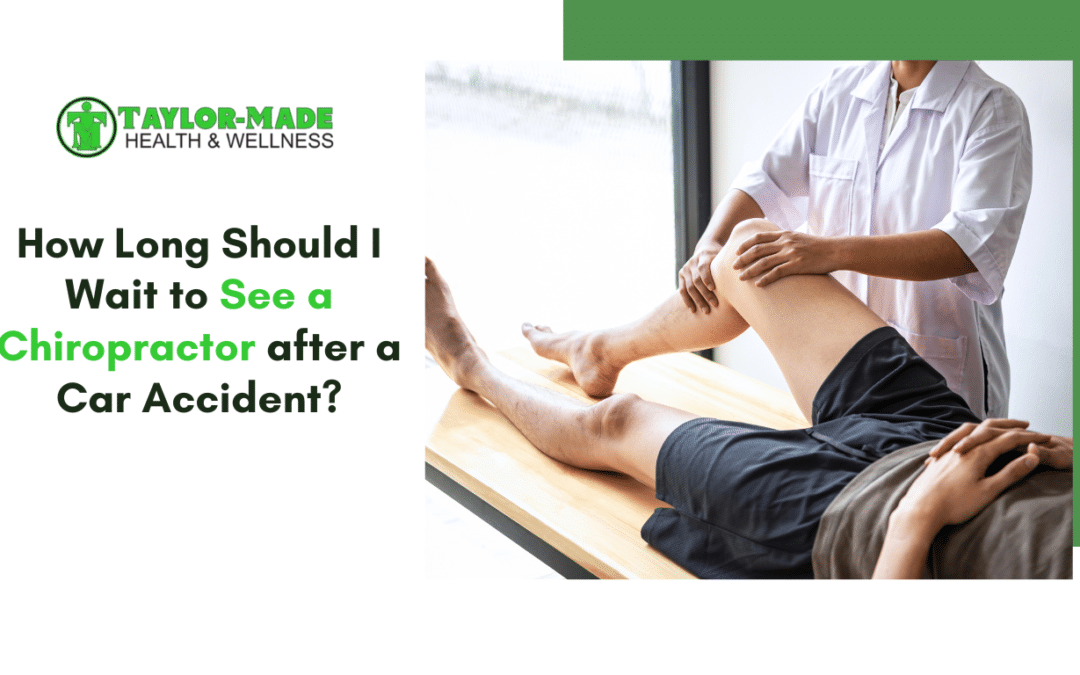 How Long Should I Wait to See a Chiropractor after a Car Accident?