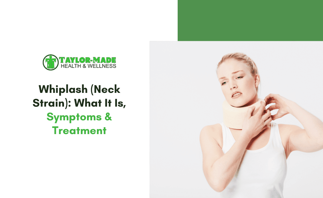 Whiplash (Neck Strain): What It Is, Symptoms & Treatment