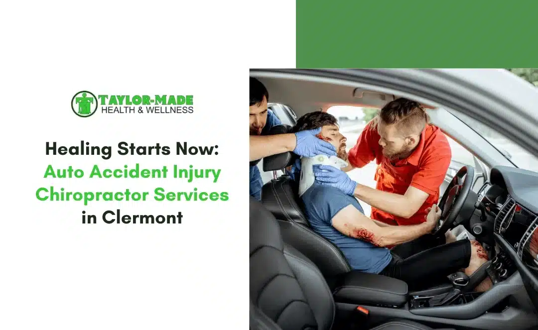 Healing Starts Now: Auto Accident Injury Chiropractor Services in Clermont